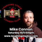 SPECIAL EVENT Mike Cannon breaks your funny bones!