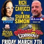 Double Headliner Show! Sharon Simon (SNL, Comedy Central) and Rich Carucci (MLB Network)